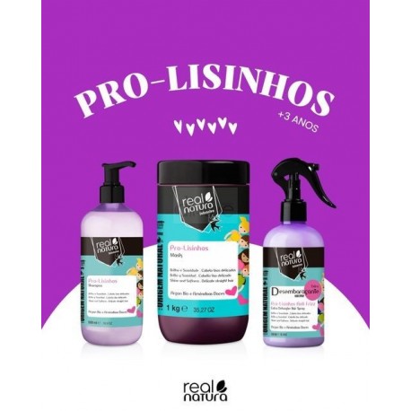 PRO-LISINHOS - Cabelos Lisos Delicados Real Natura